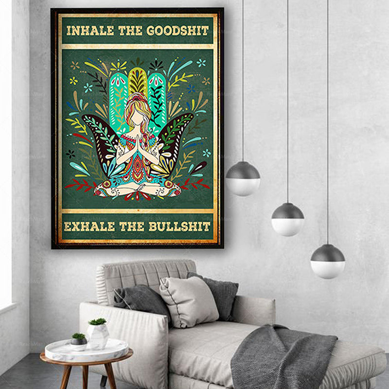 Inhale the Goodshit Exhale The Bullshit Poster [Spirit and Rebel]   