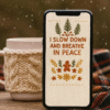Boho Christmas Embroidered Phone Wallpaper – “I Slow Down and Breathe in Peace” | Cozy Holiday Aesthetic – Gallery image