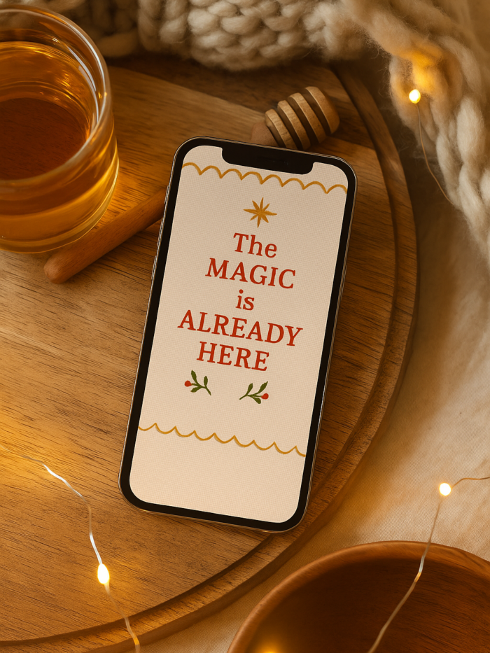 20251118_2356_Cozy Tea Setup_remix_01kacfc48ket6bzt0q8cjte5ex Christmas Phone Wallpaper – “The Magic Is Already Here” Embroidered Quote